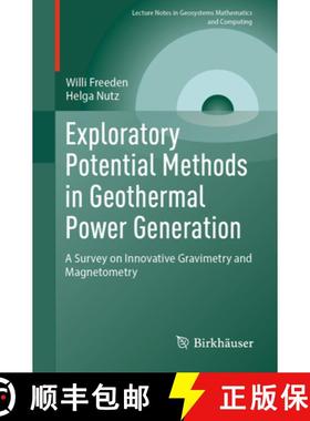 【3-4周达】Exploratory Potential Methods in Geothermal Power Generation : A Survey on Innovative Grav... [9783031544118]