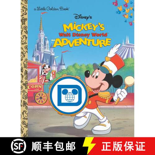 【3-4周达】精装 Mickey's Walt Disney World Adventure (Disney Classic) [9780736443227]