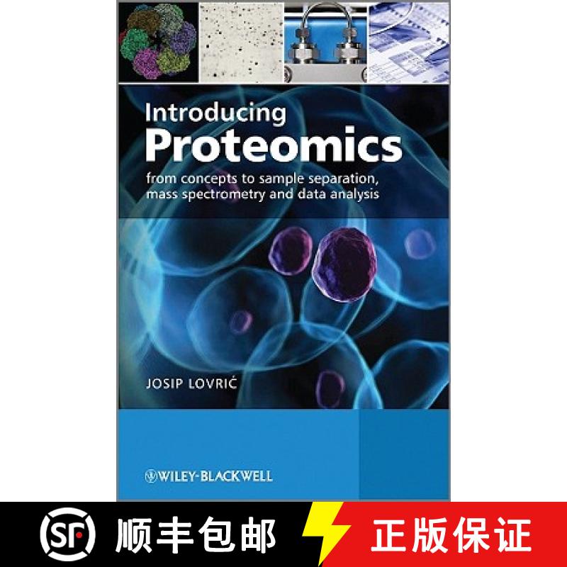 【2-3周达】Introducing Proteomics - From Concepts To Sample Separation, Mass Spectrometry And Data An... [9780470035245]