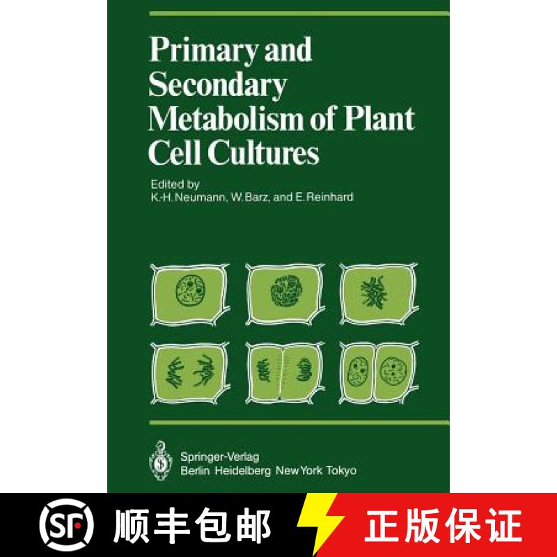 【3-4周达】Primary and Secondary Metabolism of Plant Cell Cultures : Part 1: Papers from a Symposium ... [9783642707193]