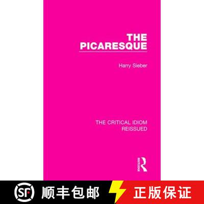 【3-4周达】THE PICARESQUE (THE CRITICAL IDIOM [9781138237452]