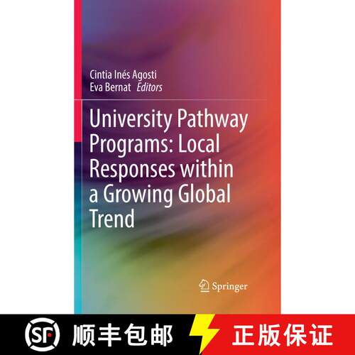 【3-4周达】University Pathway Programs: Local Responses within a Growing Global Trend [9783030102159]