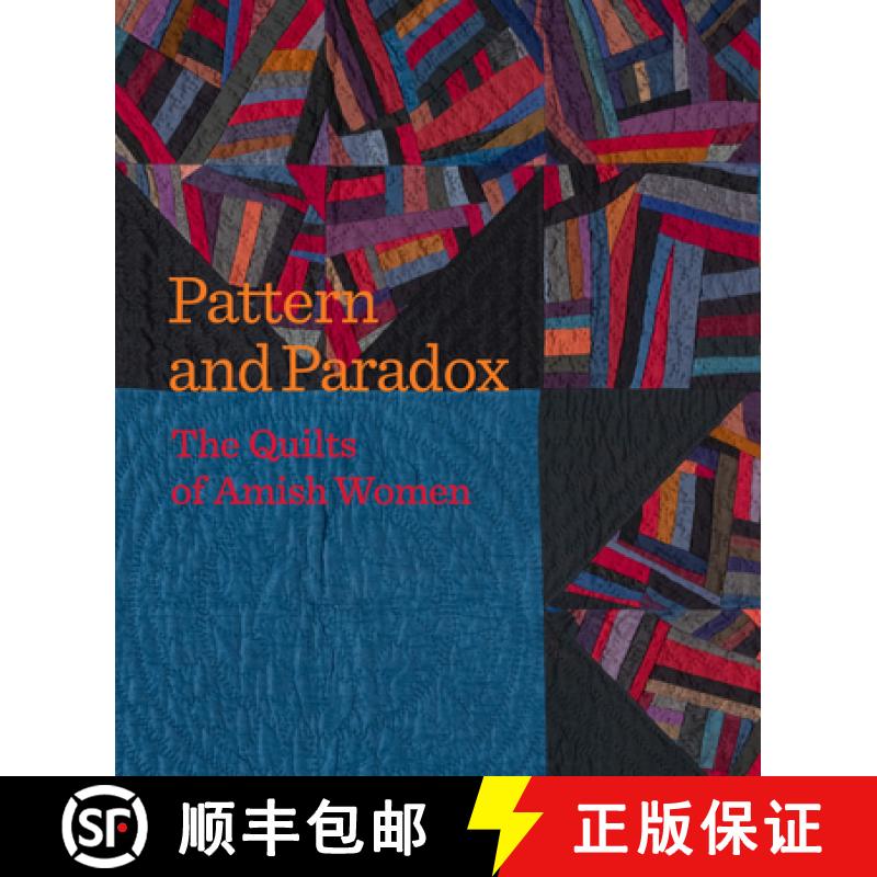【3-4周达】Pattern and Paradox: The Quilts of Amish Women [9781913875572]