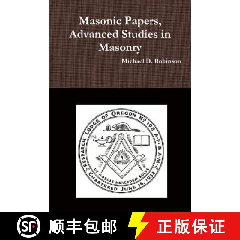 【2-3周达】Masonic Papers, Advanced Studies in Masonry [9781329094321]