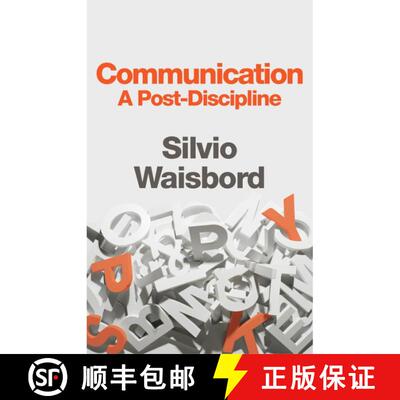 【3-4周达】精装 Communication - A Post-Discipline [Wiley传媒] [9781509520084]