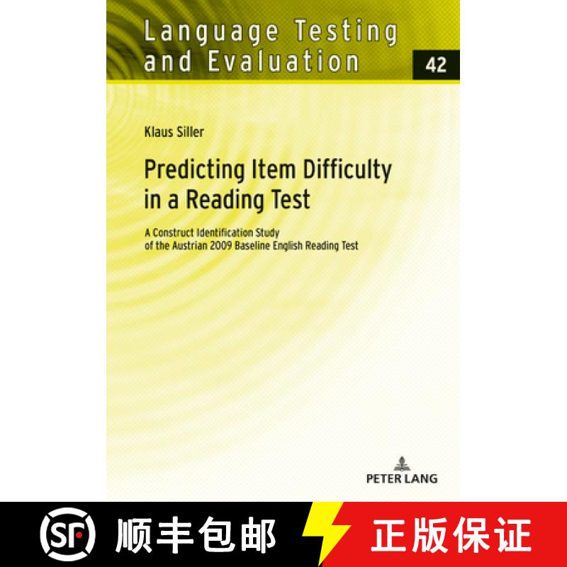 【2-3周达】Predicting Item Difficulty in a Reading Test : A Construct Identification Study of the Aus... [9783631812495]