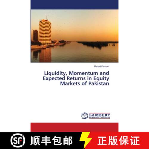 预订 Liquidity, Momentum and Expected Returns in Equity Markets of Pakistan [9783659415579]