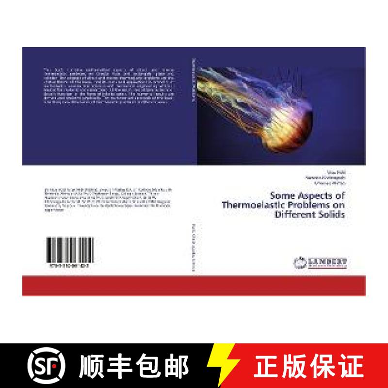 预订 Some Aspects of Thermoelastic Problems on Different Solids [9783330061422]