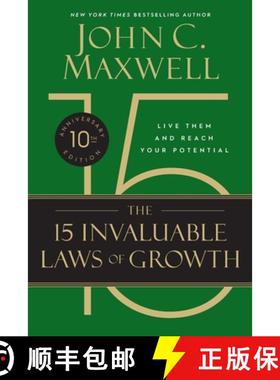 The 15 Invaluable Laws of Growth (10th Anniversary Edition): Live Them and Reach Your Potential [9781546002291]