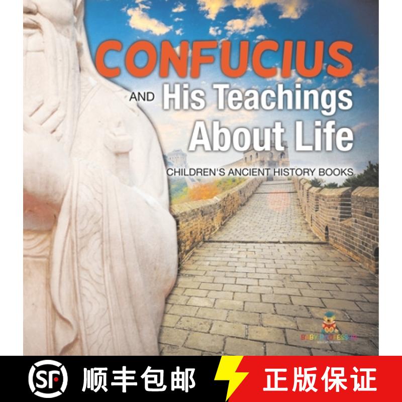 预订 Confucius and His Teachings about Life- Children's Ancient History Books [9798869442918]