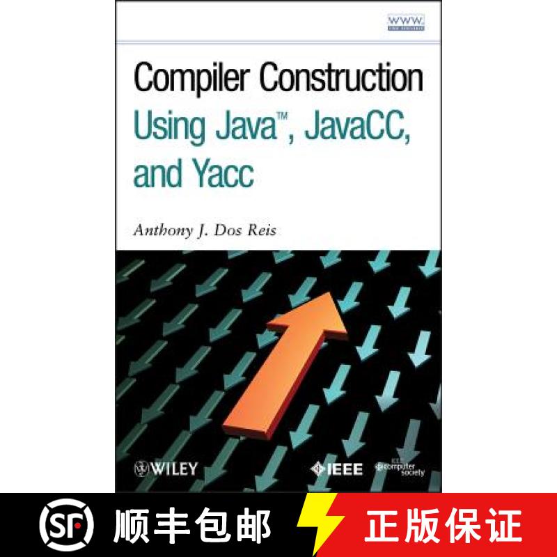 【3-4周达】Compiler Construction Using Java, Javacc, And Yacc [Wiley计算机] [9780470949597]
