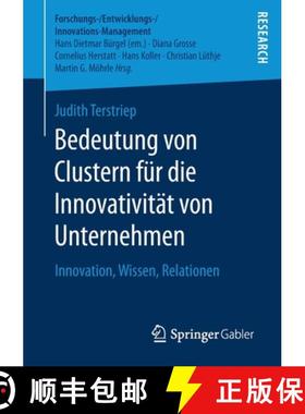 【3-4周达】Bedeutung von Clustern für die Innovativität von Unternehmen : Innovation, Wissen, Relat... [9783658278175]