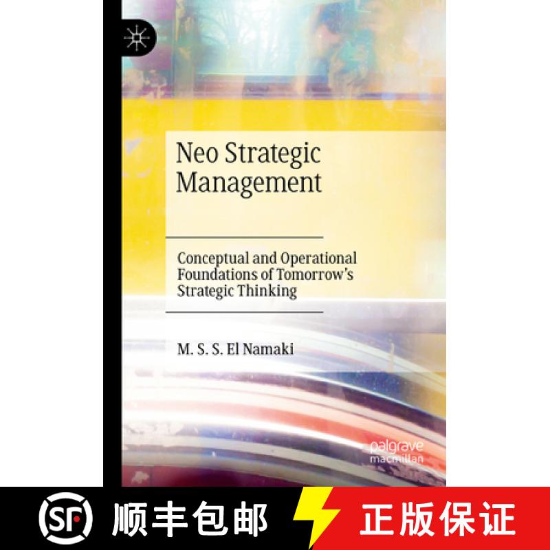 【3-4周达】Neo Strategic Management: Conceptual and Operational Foundations of Tomorrow's Strategic T... [9783031372100]