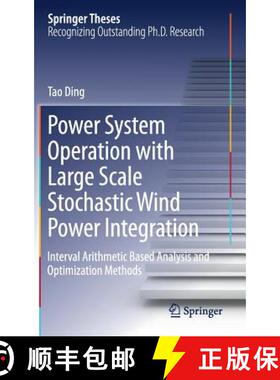 【3-4周达】Power System Operation with Large Scale Stochastic Wind Power Integration : Interval Arith... [9789811025600]