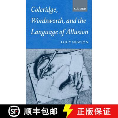 【3-4周达】Coleridge, Wordsworth, and the Language of Allusion [9780199242597]