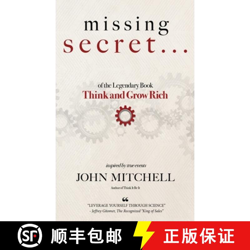 【3-4周达】THE MISSING SECRET of the Legendary Book Think and Grow Rich : And a 12-minute-a-day techn... [9781637927953]