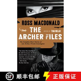 【3-4周达】The Archer Files: The Archer Files: The Complete Short Stories of Lew Archer, Private Inve... [9781101910122]
