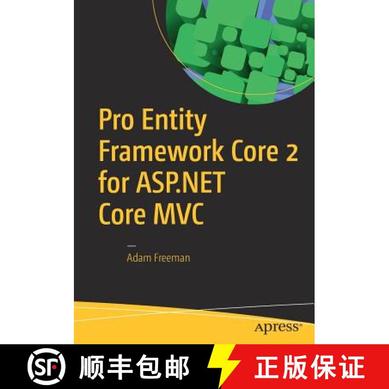 【3-4周达】Pro Entity Framework Core 2 for ASP.NET Core MVC [9781484234341]