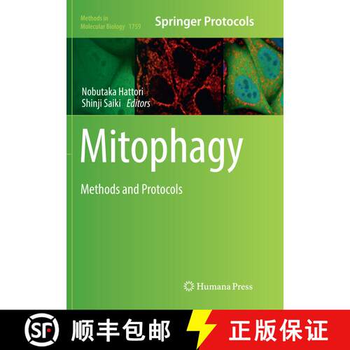 【3-4周达】Mitophagy: Methods and Protocols (Softcover reprint of the original 1st ed. 2018) [9781493992744]