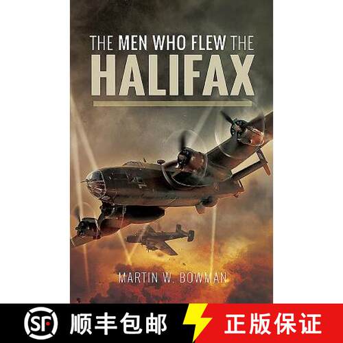 【3-4周达】精装 The Men Who Flew the Halifax [9781526705686]