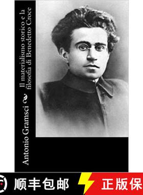 预订 Il materialismo storico e la filosofia di Benedetto Croce [9781477693049]