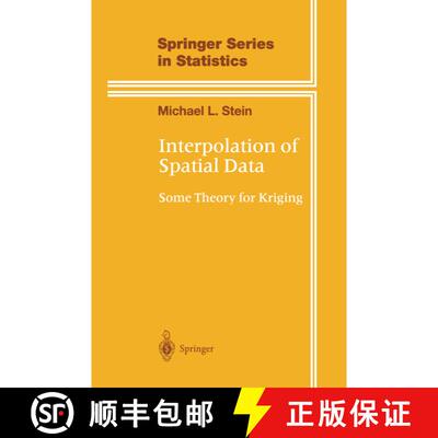【3-4周达】精装 Interpolation of Spatial Data : Some Theory for Kriging [9780387986296]