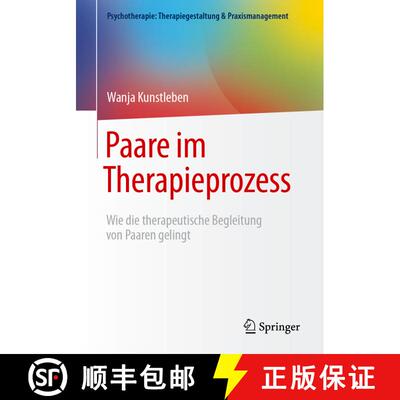 【3-4周达】Paare im Therapieprozess: Wie die therapeutische Begleitung von Paaren gelingt [9783662707210]