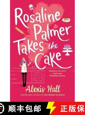 【3-4周达】Rosaline Palmer Takes the Cake: by the author of Boyfriend Material: Winner Bakes All [9780349429939]