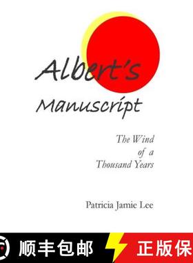 预订 Albert's Manuscript: The Wind of a Thousand Years [9781937238018]