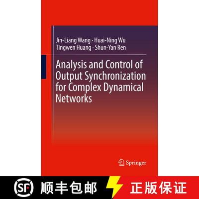 【3-4周达】Analysis and Control of Output Synchronization for Complex Dynamical Networks [9789811313516]