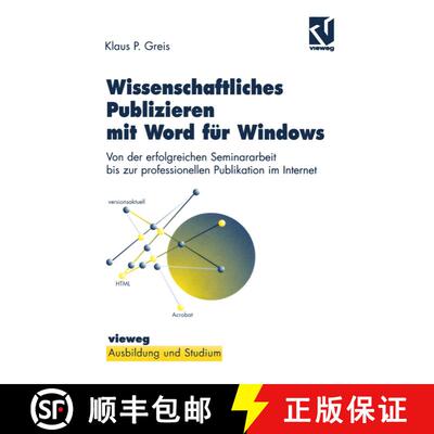 【3-4周达】Wissenschaftliches Publizieren mit Word für Windows : Von der erfolgreichen Seminararbeit... [9783528055714]