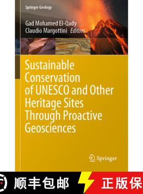 【3-4周达】Sustainable Conservation of UNESCO and Other Heritage Sites Through Proactive Geosciences [9783031138126]