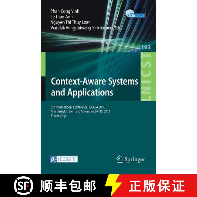 【3-4周达】Context-Aware Systems and Applications : 5th International Conference, ICCASA 2016, Thu Da... [9783319563565]