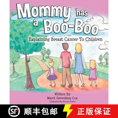 【3-4周达】精装 Mommy Has a Boo-Boo: Explaining Breast Cancer to Children [9780578806884]