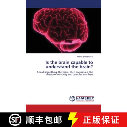 预订 Is the brain capable to understand the brain? [9783659637605]