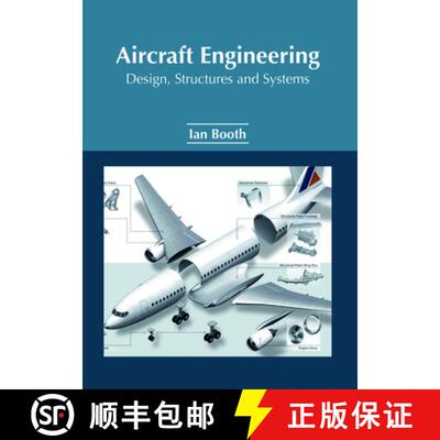 【3-4周达】Aircraft Engineering: Design, Structures and Systems [9781632385895]