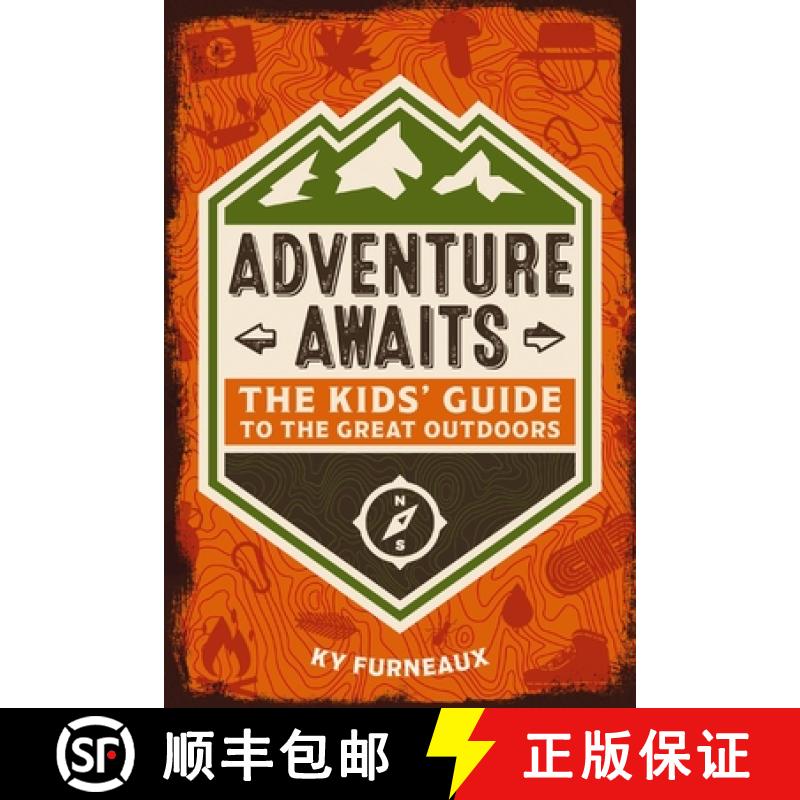 预订 Adventure Awaits: The Beginner's Guide to the Great Outdoors [9781400347162]