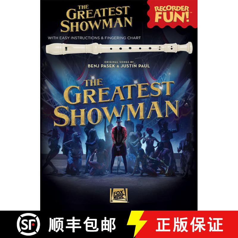 【3-4周达】The Greatest Showman - Recorder Fun!: With Easy Instructions & Fingering Chart [9781540037978]