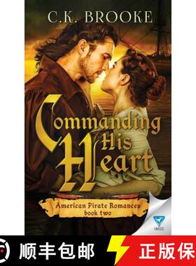 预订 Commanding His Heart [9781640342118]