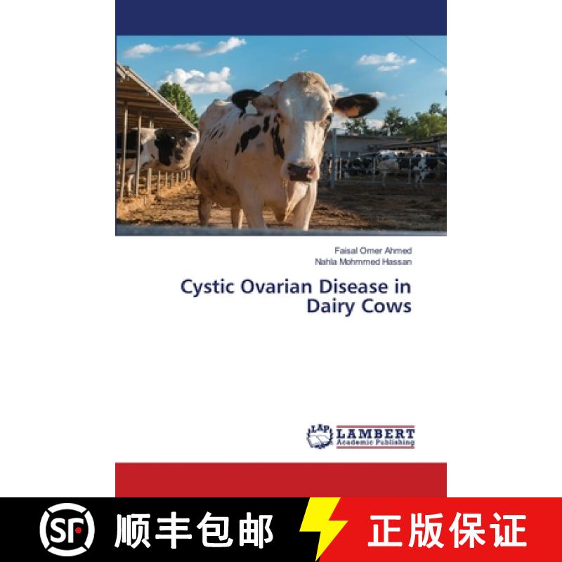 【2-3周达】Cystic Ovarian Disease in Dairy Cows [9786207652792]