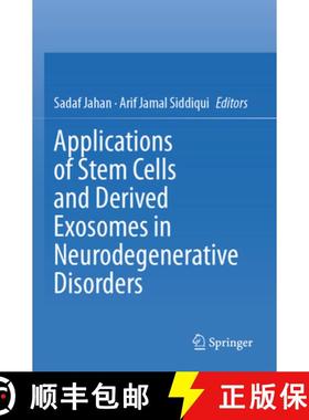 【3-4周达】Applications of Stem Cells and Derived Exosomes in Neurodegenerative Disorders [9789819938506]