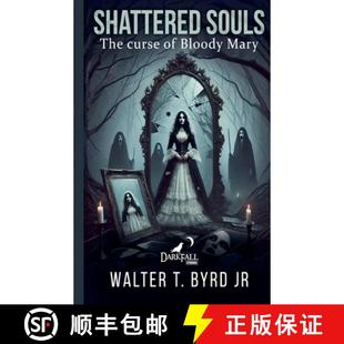 【3-4周达】Shattered Souls: The Curse of Bloody Mary [9798227440846]