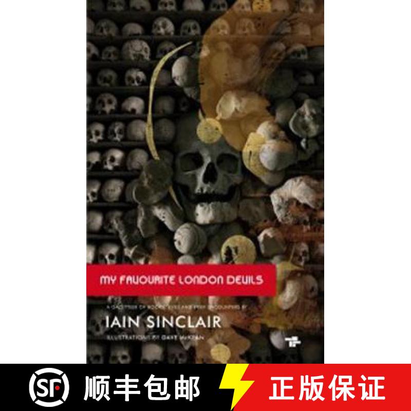 【3-4周达】My Favourite London Devils: A Gazetteer of Encounters with Local Scribes, Elective Shamen ... [9781910691175]
