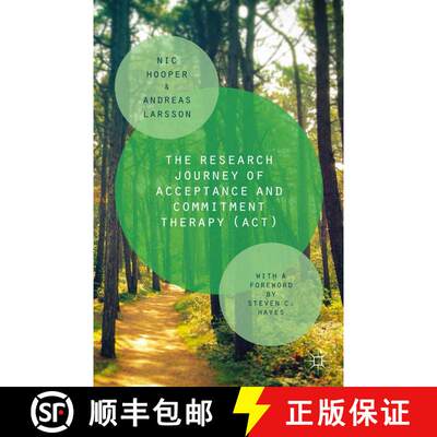 【3-4周达】The Research Journey of Acceptance and Commitment Therapy (ACT) (1st ed. 2015) [9781137440167]
