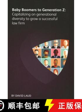 【3-4周达】Baby Boomers to Generation Z: Capitalizing on generational diversity to grow a successful ... [9781783583768]