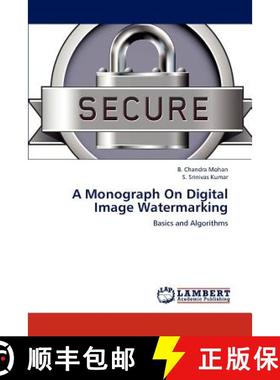 预订 A Monograph On Digital Image Watermarking [9783659106668]