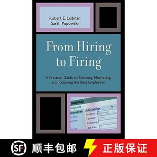 Firing Retaining From the and Practical Best... Selecting Hiring Motivating 4周达 9780761836094 Guide