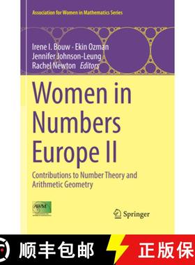 【3-4周达】Women in Numbers Europe II : Contributions to Number Theory and Arithmetic Geometry [9783030091248]