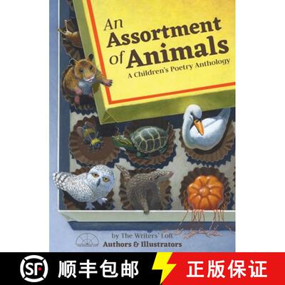 【3-4周达】An Assortment of Animals: A Children's Poetry Anthology [9780998317212]