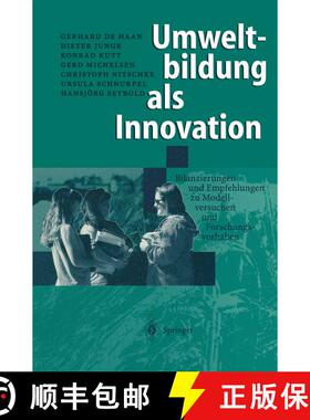 【3-4周达】Umweltbildung als Innovation: Bilanzierungen und Empfehlungen zu Modellversuchen und Forsc... [9783540624844]